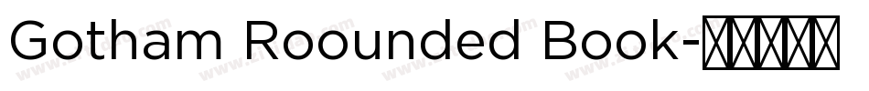 Gotham Roounded Book字体转换